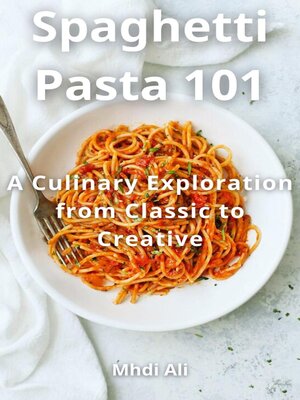 cover image of Spaghetti Pasta 101